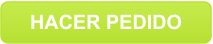 HACER PEDIDO